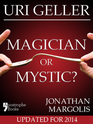 cover image of Uri Geller, Magician or Mystic?